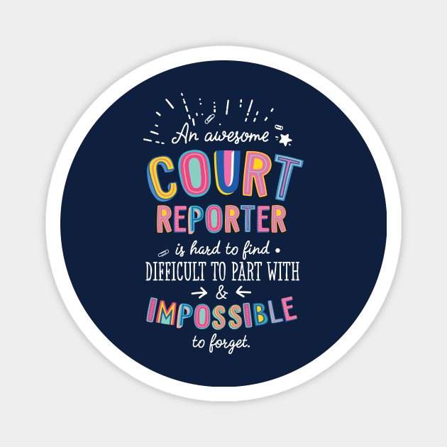 An awesome Court Reporter Gift Idea - Impossible to Forget Quote Magnet by BetterManufaktur